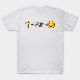 Christ plus Bacon and Eggs equals happiness T-Shirt